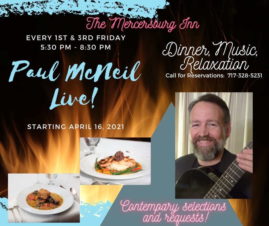Promotional poster for Paul McNeil's live performance at The Mercersburg Inn, featuring dinner and music on designated Fridays.